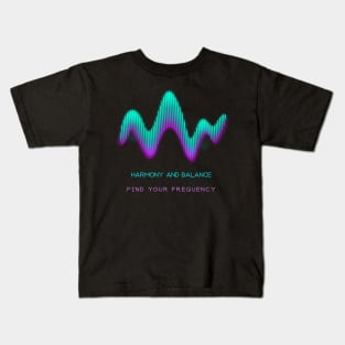 HARMONY AND BALANCE FIND YOUR FREQUENCY Meditation Kids T-Shirt